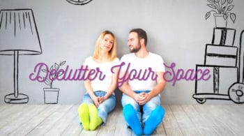 how to declutter your space