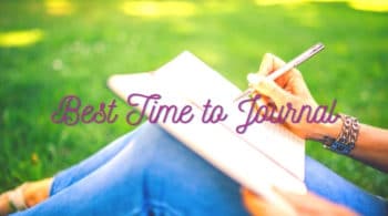 When is the Best Time to Journal