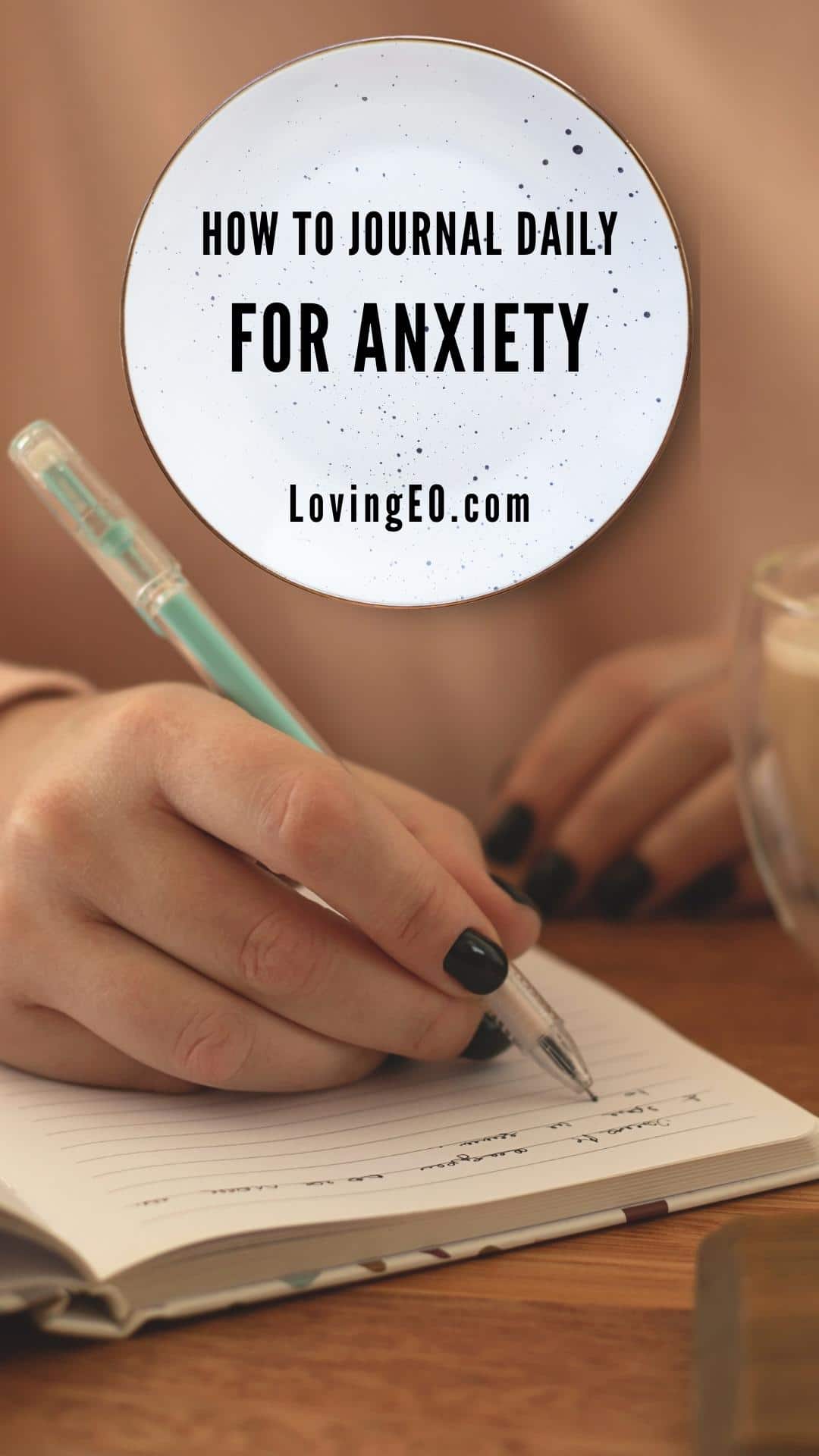How To Journal Daily For Anxiety (2)